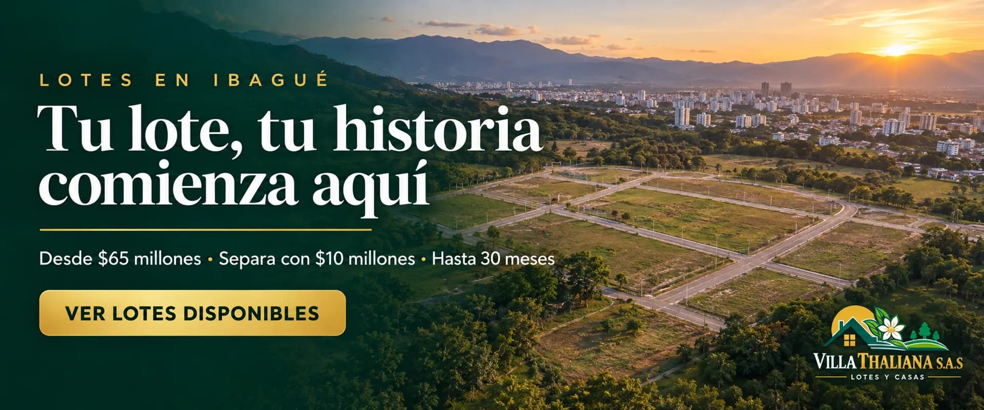 Villa Thaliana S.A.S - lotes en Ibagué desde $65 millones, separa con $10 millones, hasta 30 meses